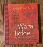 Thich Nhat Hanh - Ware liefde - hard cover in nieuwstaat, Achtergrond en Informatie, Thich Nhat Hanh, Ophalen of Verzenden, Zo goed als nieuw