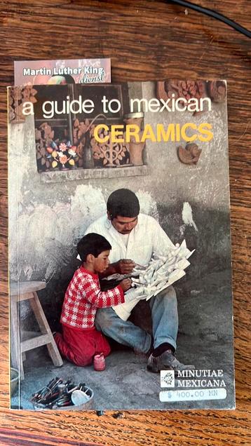 A guide to Mexican ceramics; Mexicaans keramiek. beschikbaar voor biedingen