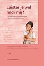 Luister je wel naar mij?, Ophalen of Verzenden, Alpha, HBO, Martine F. Delfos