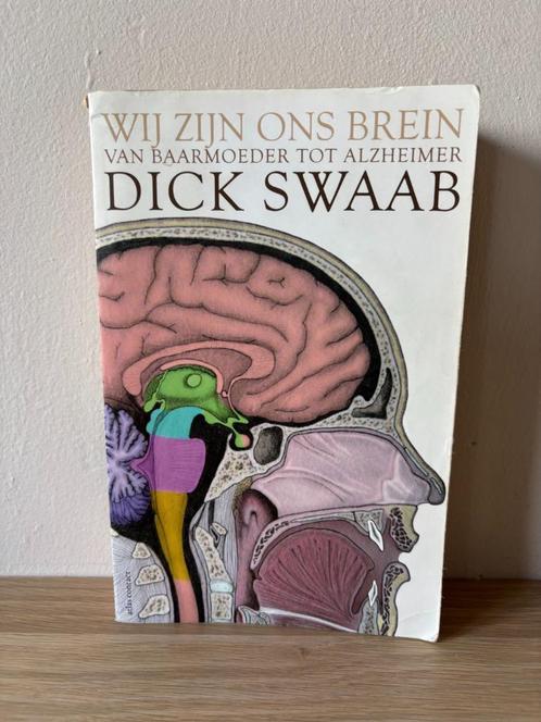 Wij zijn ons brein - Dick Swaab (Wetenschap / Neurowetenscha, Boeken, Wetenschap, Gelezen, Overige wetenschappen, Ophalen of Verzenden