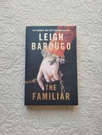 The familiar - Leigh Bardugo, Boeken, Leigh Bardugo, Ophalen of Verzenden, Zo goed als nieuw, Fictie