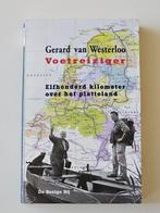 Gerard van Westerloo  Voetreiziger, Ophalen of Verzenden, Gelezen, Benelux