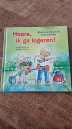 Marianne Busser - Hoera, ik ga logeren!, Ophalen of Verzenden, Zo goed als nieuw, Marianne Busser; Ron Schröder