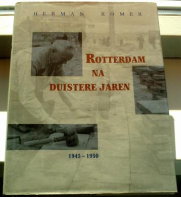 Rotterdam na duistere jaren.Herman Romer.ISBN 9028858784. beschikbaar voor biedingen