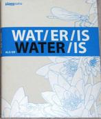 Wat er is als er water is; Uitg Stowa; Datum 2007, Ophalen of Verzenden, Zo goed als nieuw, Bouwkunde