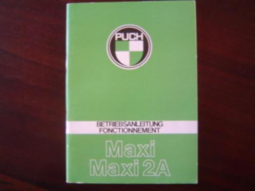 Puch Maxi Maxi 2A betriebs anleitung fonctionnement, Fietsen en Brommers, Handleidingen en Instructieboekjes, Gebruikt, Ophalen of Verzenden