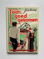 Toch goed gekomen - J.C. de Koning, Ophalen of Verzenden, Gelezen, J.C. de Koning