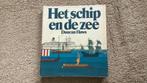 Het schip en de zee, Duncan Haws. 1976, Boeken, Ophalen of Verzenden, Zo goed als nieuw, Duncan Haws, Boot