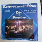 Zangeres zonder naam - Mexico ( live), Ophalen of Verzenden, Gebruikt