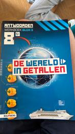 Wereld In Getallen Groep 8 Antwoorden werkboek Blok 3, Boeken, Ophalen, Zo goed als nieuw, Overige niveaus, Nederlands