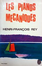 Henri-François Rey - Les pianos mécaniques (FRANSTALIG), Ophalen of Verzenden, Gelezen, Fictie