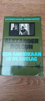 Alexander Dolgun - Een Amerikaan in de Goelag, Ophalen of Verzenden