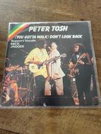 Peter Tosh-You gotta walk dont look back., Gebruikt, 7 inch, Single, Ophalen of Verzenden