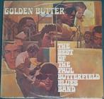 Golden Butter - The Paul Butterfield Blues Band, Cd's en Dvd's, 1960 tot 1980, Blues, Ophalen of Verzenden, Zo goed als nieuw