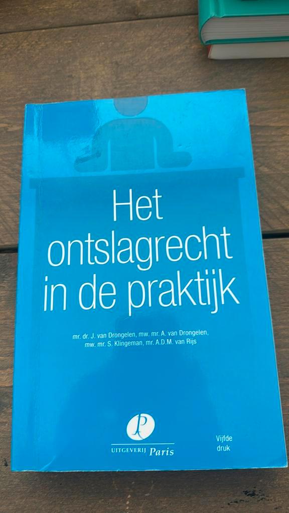 J. van Drongelen - Het ontslagrecht in de praktijk, Boeken, Studieboeken en Cursussen, Zo goed als nieuw, Ophalen of Verzenden