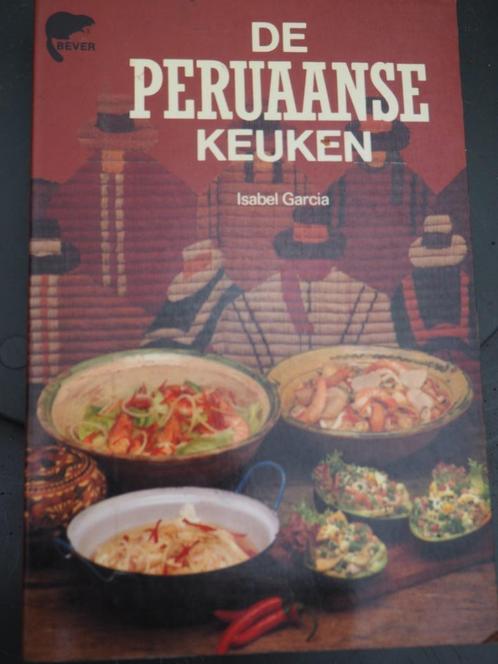 De Peruaanse keuken Isabel Garcia, Boeken, Kookboeken, Zo goed als nieuw, Voorgerechten en Soepen, Hoofdgerechten, Tapas, Hapjes en Dim Sum