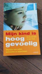 Mijn kind is hooggevoelig, Boeken, Zwangerschap en Opvoeding, Opvoeding 6 tot 10 jaar, Ophalen of Verzenden, Ilse van den Daele