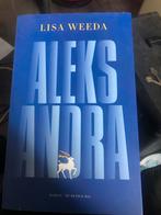 Lisa Weeda - Aleksandra, Ophalen of Verzenden, Zo goed als nieuw, Lisa Weeda