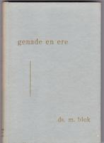 Blok, ds. M. – Genade en eer (5 preken), Gelezen, Christendom | Protestants, Ophalen of Verzenden, Blok, ds. M.