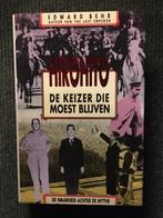 Hirohito, de keizer die moest blijven ; Edward Behr #Japan, 20e eeuw of later, Ophalen of Verzenden, Azië, Edward Behr