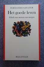 Fernando Savater. Het goede leven (ethiek), Ophalen of Verzenden, Zo goed als nieuw, Wijsbegeerte of Ethiek