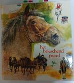 Het Brieschend Paard - Prachtig geïllustreerd kinderboek, Ophalen of Verzenden, Zo goed als nieuw, Paarden of Pony's, Rien Poortvliet