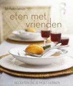 Eten met vrienden-Recepten die je moet hebben(NIEUWSTAAT), Ophalen of Verzenden, Zo goed als nieuw