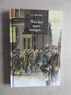J.J. Frinsel - Was het maar morgen - Amsterdamse Jodenbuurt, Boeken, Ophalen of Verzenden, Tweede Wereldoorlog, Zo goed als nieuw
