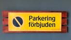 Zweeds verkeersbord verboden parkeren parkering förbjuden, Ophalen, Zo goed als nieuw