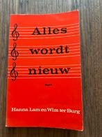 Alles Wordt Nieuw - Deel 1 - Hanna Lam & Wim ter Burg, Ophalen of Verzenden, Gelezen, Overige onderwerpen