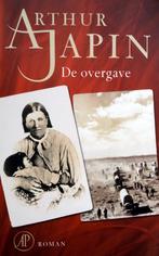 Arthur Japin - De overgave (Ex.1), Boeken, Romans, Ophalen of Verzenden, Zo goed als nieuw, Nederland