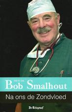 Prof. Dr. Bob Smalhout - Na ons de zondvloed - NIEUW, Boeken, Ophalen of Verzenden, Nieuw, Eén auteur