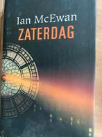 Zaterdag - Ian McEwan, Ophalen of Verzenden, Zo goed als nieuw, Nederland
