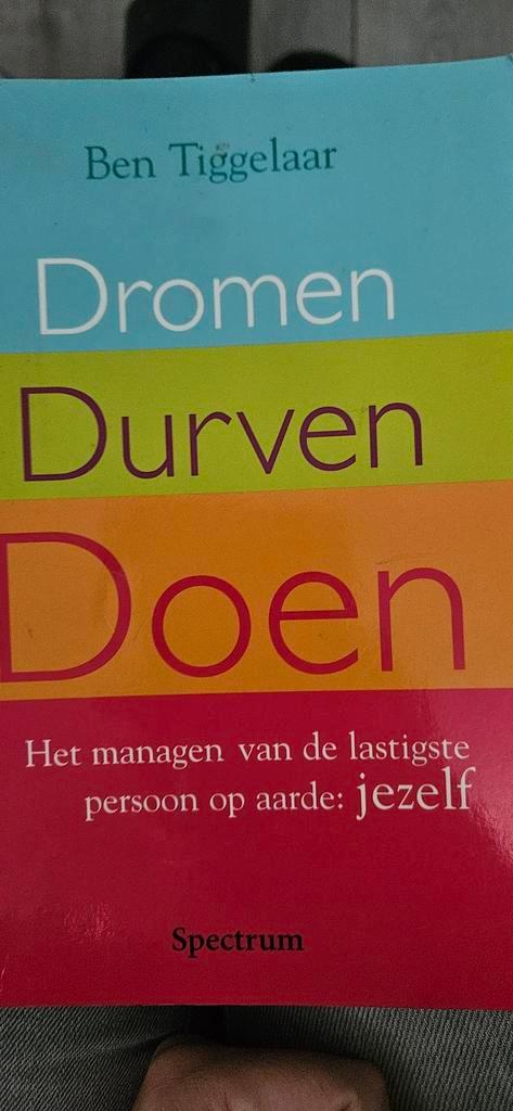 Dromen, Durven, Doen - Ben Tiggelaar, Boeken, Psychologie, Gelezen, Persoonlijkheidsleer, Ophalen of Verzenden