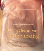 Het geheim van zelfgenezing, Anna Elisabeth Röcker, Verzenden, Zo goed als nieuw