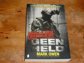 Mark Owen : Geen held (Ervaringen US Navy Seal team six) beschikbaar voor biedingen