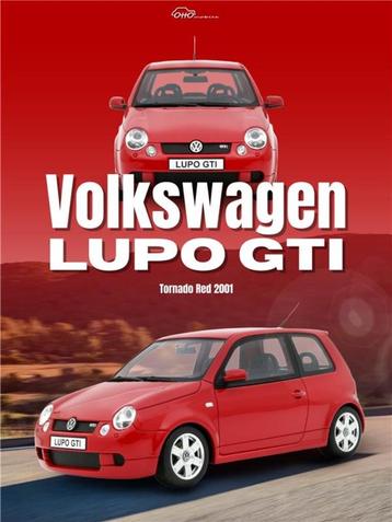 Aankondiging Oktober Ottomobile Volkswagen Lupo GTI 1:18 beschikbaar voor biedingen