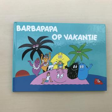    Annette Tison en Talus Taylor - Barbapapa op vakantie- HC beschikbaar voor biedingen