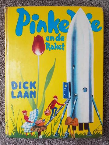 Boek : Pinkeltje en de raket -- Dick Laan beschikbaar voor biedingen
