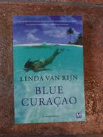 Linda van Rijn Blue Curacao, Linda van Rijn, Ophalen of Verzenden, Zo goed als nieuw, Nederland