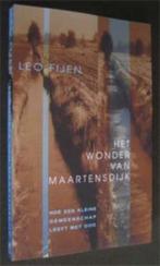 Leo Fijen : Het wonder van Maartensdijk, Boeken, Ophalen of Verzenden, Zo goed als nieuw