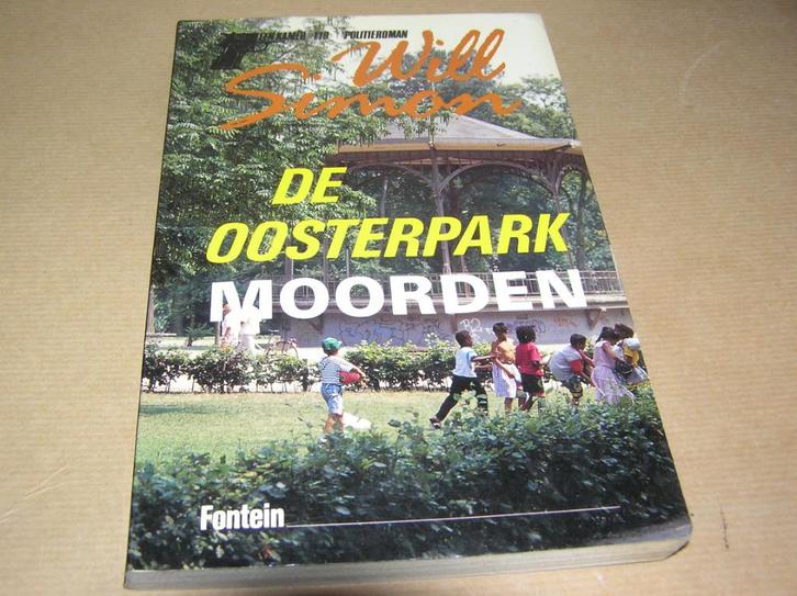De Oosterparkmoorden -Will Simon, Boeken, Detectives, Zo goed als nieuw, Ophalen of Verzenden