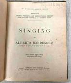 Antiek notenboek Singing by Alberto Randegger muziek-boek, Ophalen of Verzenden, Gebruikt, Artiest of Componist