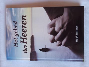 Het gebed des Heeren - Hugh Latimer  beschikbaar voor biedingen