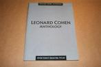 Leonard Cohen - Anthology, Boeken, Ophalen of Verzenden, Zo goed als nieuw, Artiest