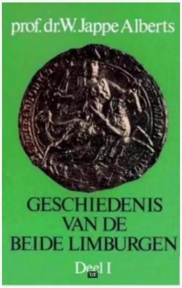 Geschiedenis van de beide Limburgen Deel 1 (Jappe Alberts) beschikbaar voor biedingen