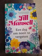 Jill Mansell  - Een dag om nooit te vergeten, Ophalen of Verzenden, Zo goed als nieuw, Jill Mansell