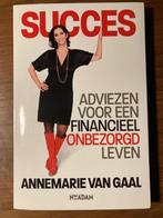 Succes, adviezen voor een financieel onbezorgd leven, Ophalen of Verzenden, Zo goed als nieuw, Annemarie van Gaa