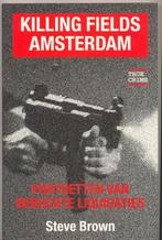 Steve Brown - Killing fields Amsterdam, Gelezen, Ophalen of Verzenden, Film, Tv en Media, Steve Brown