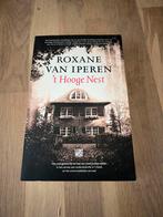 Roxane van Iperen - 't Hooge Nest, Boeken, Ophalen of Verzenden, Zo goed als nieuw, Roxane van Iperen